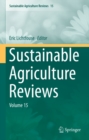 Image for Sustainable Agriculture Reviews: Volume 15