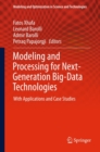 Image for Modeling and Processing for Next-Generation Big-Data Technologies: With Applications and Case Studies