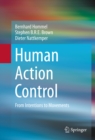 Image for Human Action Control: From Intentions to Movements