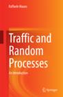 Image for Traffic and Random Processes: An Introduction