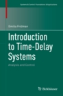 Image for Introduction to Time-Delay Systems: Analysis and Control