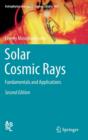 Image for Solar Cosmic Rays : Fundamentals and Applications