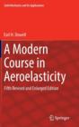 Image for A Modern Course in Aeroelasticity