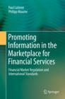 Image for Promoting Information in the Marketplace for Financial Services: Financial Market Regulation and International Standards