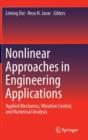 Image for Nonlinear Approaches in Engineering Applications : Applied Mechanics, Vibration Control, and Numerical Analysis