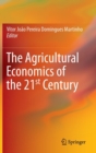 Image for The agricultural economics of the 21st century
