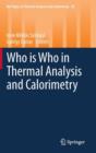 Image for Who is Who in Thermal Analysis and Calorimetry