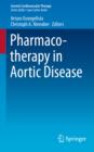 Image for Pharmacotherapy in Aortic Disease