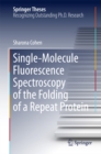 Image for Single-Molecule Fluorescence Spectroscopy of the Folding of a Repeat Protein