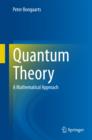 Image for Quantum Theory: A Mathematical Approach