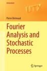 Image for Fourier Analysis and Stochastic Processes