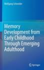 Image for Memory Development from Early Childhood Through Emerging Adulthood