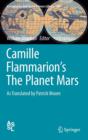 Image for Camille Flammarion&#39;s The Planet Mars : As Translated by Patrick Moore