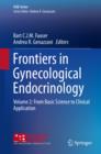 Image for Frontiers in Gynecological Endocrinology: Volume 2: From Basic Science to Clinical Application