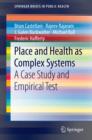Image for Place and health as complex systems: a case study and empirical test