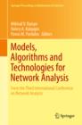 Image for Models, Algorithms and Technologies for Network Analysis: From the Third International Conference on Network Analysis