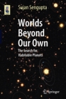 Image for Worlds Beyond Our Own : The Search for Habitable Planets