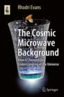Image for Cosmic Microwave Background: How It Changed Our Understanding of the Universe