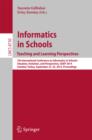 Image for Informatics in SchoolsTeaching and Learning Perspectives: 7th International Conference on Informatics in Schools: Situation, Evolution, and Perspectives, ISSEP 2014, Istanbul, Turkey, September 22-25, 2014. Proceedings : 8730