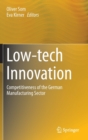 Image for Low-tech Innovation : Competitiveness of the German Manufacturing Sector