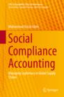 Image for Social Compliance Accounting: Managing Legitimacy in Global Supply Chains