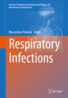 Image for Respiratory Infections : volume 835.