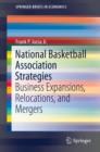 Image for National Basketball Association Strategies: Business Expansions, Relocations, and Mergers