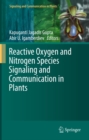 Image for Reactive Oxygen and Nitrogen Species Signaling and Communication in Plants