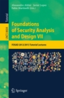 Image for Foundations of Security Analysis and Design VII: FOSAD 2012 / 2013 Tutorial Lectures
