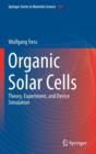 Image for Organic Solar Cells : Theory, Experiment, and Device Simulation