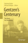 Image for Gentzen&#39;s Centenary: The Quest for Consistency