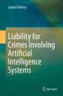 Image for Liability for Crimes Involving Artificial Intelligence Systems