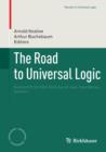 Image for Road to Universal Logic: Festschrift for 50th Birthday of Jean-Yves Beziau Volume I