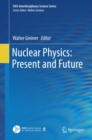 Image for Nuclear physics: present and future