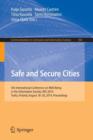 Image for Safe and Secure Cities : 5th International Conference on Well-Being in the Information Society, WIS 2014, Turku, Finland, August 18-20, 2014. Proceedings