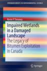 Image for Impaired Wetlands in a Damaged Landscape