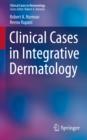 Image for Clinical Cases in Integrative Dermatology