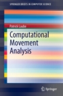Image for Computational movement analysis