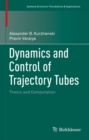 Image for Dynamics and Control of Trajectory Tubes: Theory and Computation