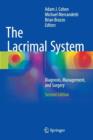 Image for The Lacrimal System : Diagnosis, Management, and Surgery, Second Edition