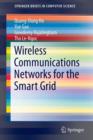 Image for Wireless Communications Networks for the Smart Grid