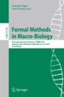 Image for Formal Methods in Macro-Biology: First International Conference, FMMB 2014, Noumea, New Caledonia, September 22-14, 2014, Proceedings : 8738