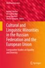 Image for Cultural and Linguistic Minorities in the Russian Federation and the European Union: Comparative Studies on Equality and Diversity
