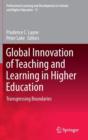 Image for Global Innovation of Teaching and Learning in Higher Education