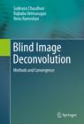 Image for Blind Image Deconvolution: Methods and Convergence
