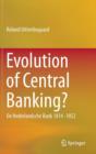 Image for Evolution of Central Banking? : De Nederlandsche Bank 1814 -1852