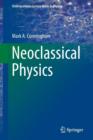 Image for Neoclassical Physics