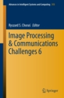 Image for Image Processing &amp; Communications Challenges 6 : 313