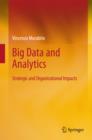 Image for Big data and analytics: strategic and organizational impacts