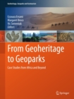Image for From Geoheritage to Geoparks: Case Studies from Africa and Beyond